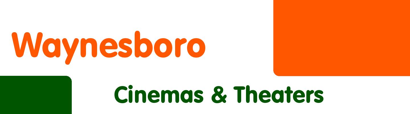 Best cinemas & theaters in Waynesboro - Rating & Reviews